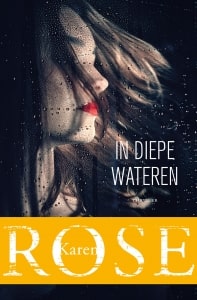 2 In diepe wateren - Karen Rose-min