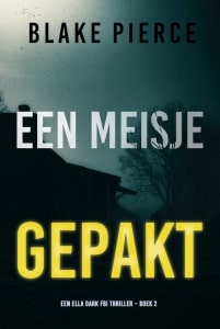 2 Een meisje gepakt - Blake Pierce-min