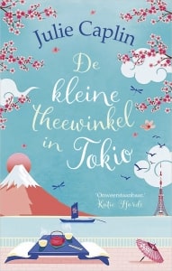 De kleine theewinkel in Tokio - Julie Caplin-min