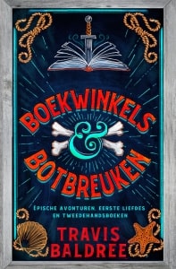 2 Boekwinkels & botbreuken Travis Baldree-min