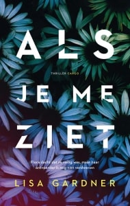 9 Als je me ziet Lisa Gardner-min