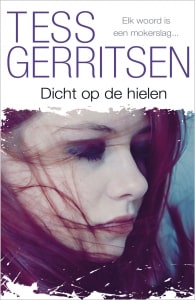 Dicht op de hielen - Tess Gerritsen-min