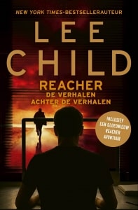 Reacher De verhalen achter de verhalen - Lee Child-min