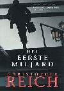 Het eerste miljard - Christopher Reich-min