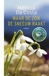 Waar de zon de sneeuw raakt Mélissa Da Costa-min