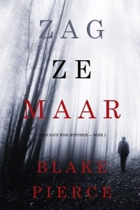 2 Zag ze maar Blake Pierce-min