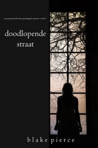 3 Doodlopende straat Blake Pierce min