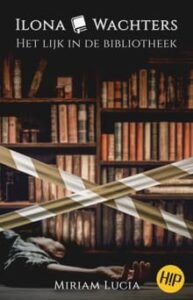 1 Het Lijk In De Bibliotheek Miriam Lucia