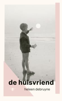 De huisvriend Heleen Debruyne