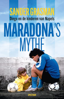Maradona's mythe Sander Grasman min