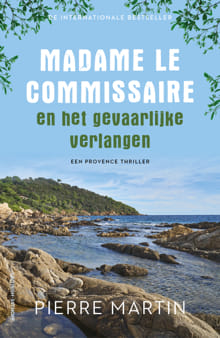 12 Madame le Commissaire en het gevaarlijke verlangen Pierre Martin min