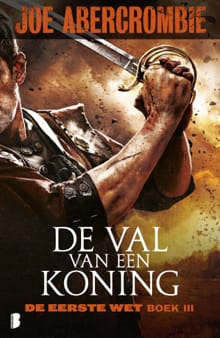 3 De val van een koning Joe Abercrombie min