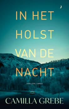 In het holst van de nacht Camilla Grebe min