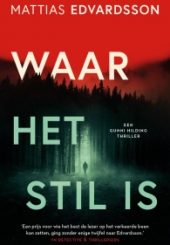 1 Waar het stil is Mattias Edvardsson