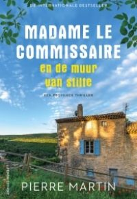 10 Madame le Commissaire en de muur van stilte - Pierre Martin-min