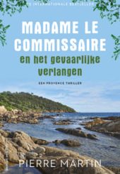 12 Madame le Commissaire en het gevaarlijke verlangen Pierre Martin min