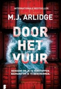 13 Door het vuur - M.J. Arlidge-min