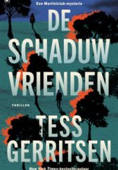 3 De schaduwvrienden Tess Gerritsen min