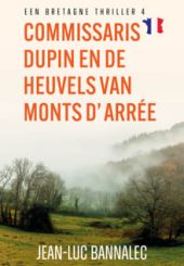4 Commissaris Dupin en de heuvels van Monts d'Arrée Bannalec min
