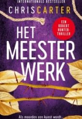 9 Het meesterwerk - Chris Carter-min