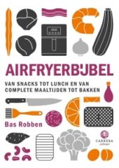 Airfryerbijbel - Bas Robben-min