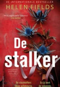 De stalker - Helen Fields min