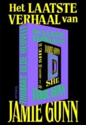 Het laatste verhaal van Jamie Gunn - Thomas Olde Heuvelt-min