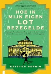 Hoe ik mijn eigen lot bezegelde Kristen Perrin-min