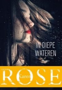 2 In diepe wateren - Karen Rose-min
