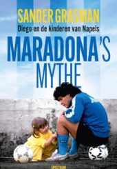 Maradona's mythe Sander Grasman min